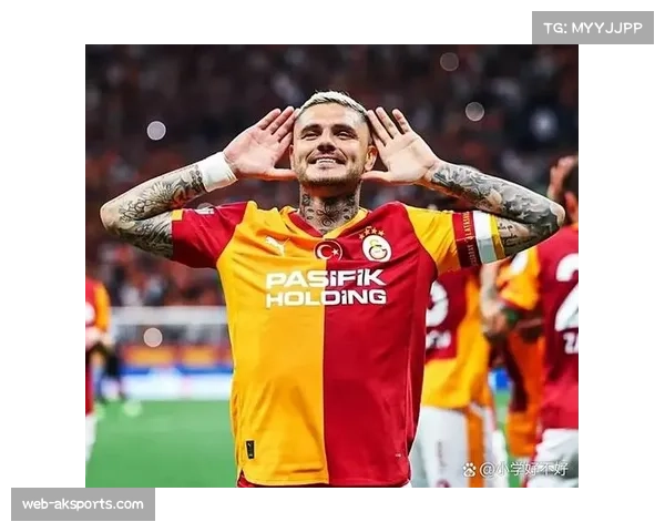 加拉塔萨雷前锋伊卡尔迪状态爆棚,附加赛前上演帽子戏法 加拉塔萨雷前锋伊卡尔迪状态爆棚,附加赛前上演帽子戏法